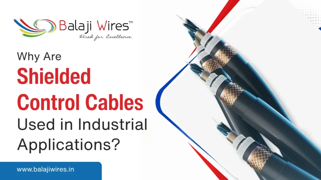 Why Are Shielded Control Cables Used in Industrial Applications? 
